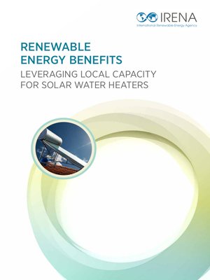 cover image of Renewable Energy Benefits Leveraging Local Capacity for Solar Water Heaters